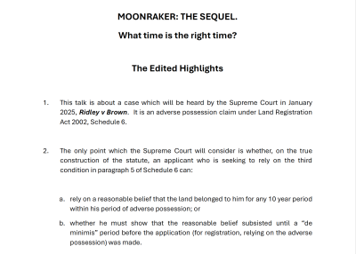 Tozer KC, Stephanie Adams, Brynmor (26.09.24) Moonraker The Sequel What Time Is The Right Time? (adverse possession) PAPER